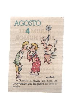 Cromo: album del buen humor de la firma Potax : 04 de agosto, dibujo de Muntañola