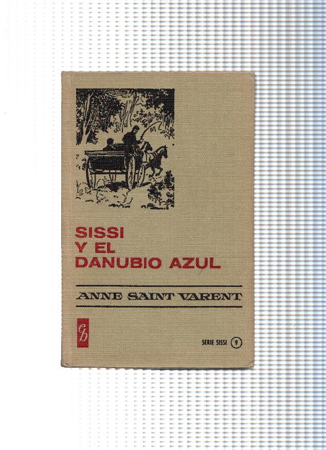 Historia Seleccion serie Sissi numero 09: Sissi y el Danubio Azul
