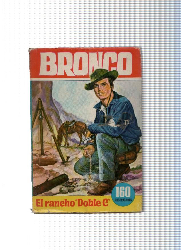 Coleccion Heroes numero 29: Bronco: el rancho Doble C
