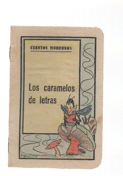 Cuentos Modernos: Los caramelos de letras