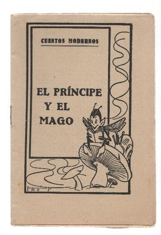 Cuentos Modernos: El principe y el mago