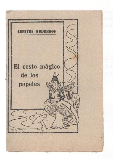 Cuentos Modernos: El cesto magico de los papeles