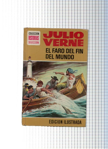 Historias Seleccion serie Julio Verne numero 15: El faro del fin del mundo