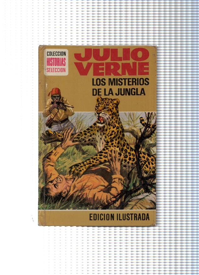 Historias Seleccion serie Julio Verne numero 13: Los misterios de la jungla