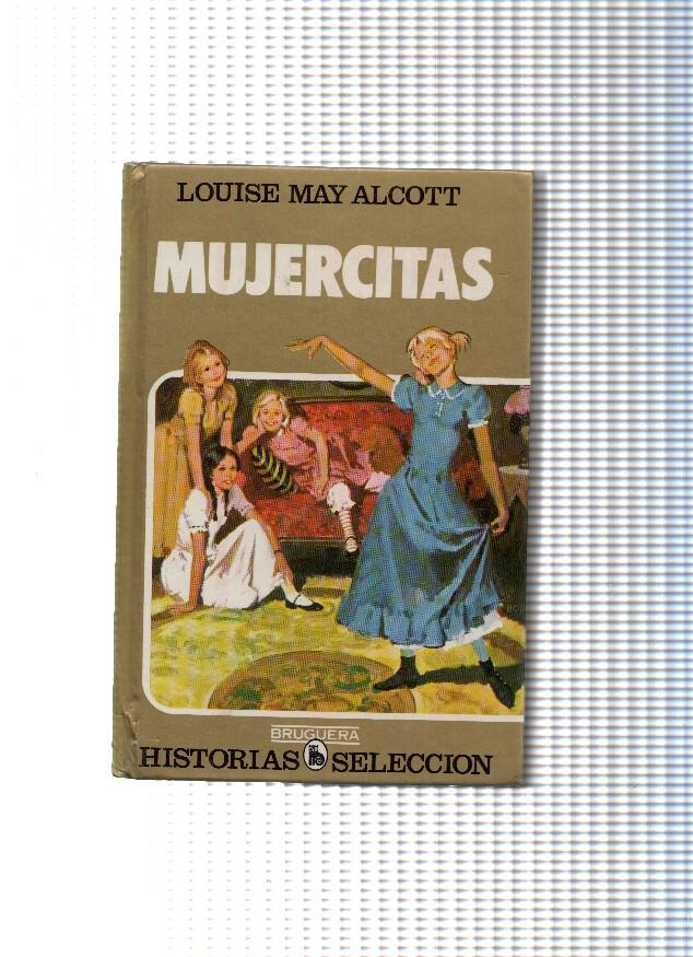 Historias Seleccion serie Mujercitas numero 01: Mujercitas