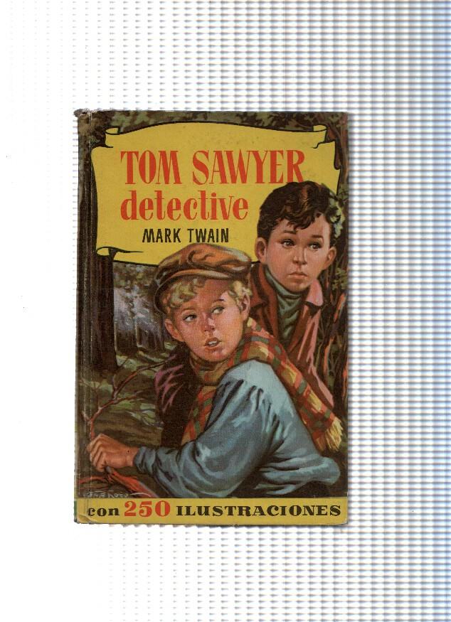 Historias numero 081: Tom Sawyer detective