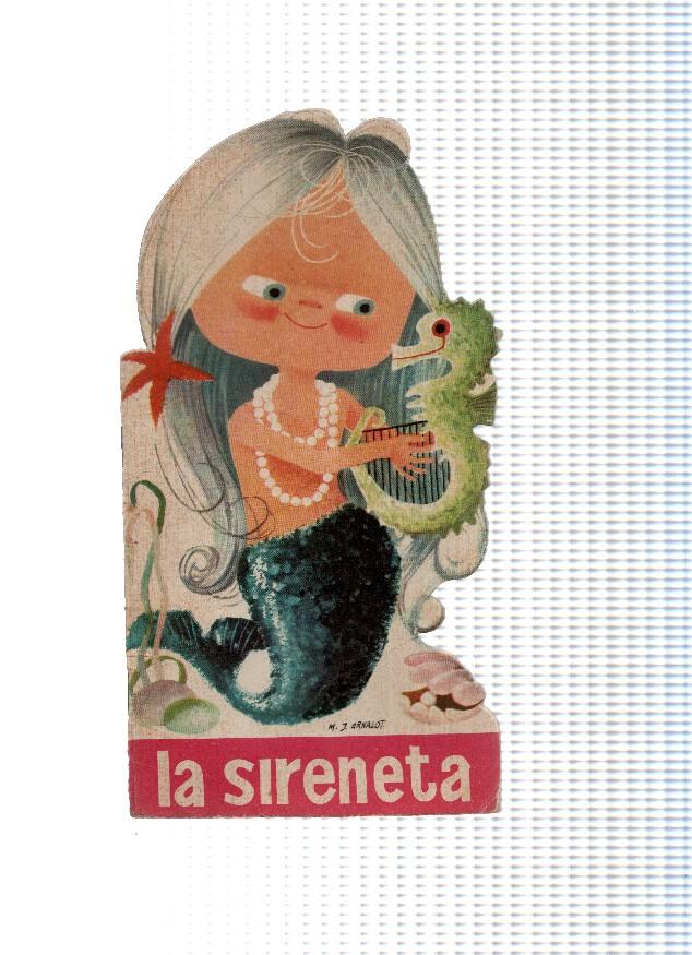 Troquelado coleccion Vailets: : La sireneta (dibujos de Arnalot)