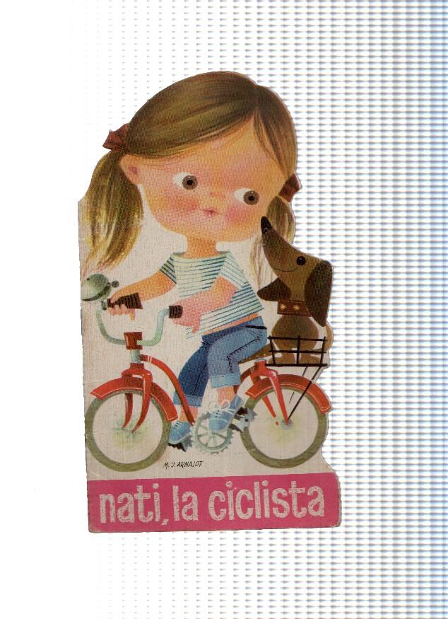 Troquelado coleccion Vailets: : Nati, la ciclista (dibujos de Arnalot)