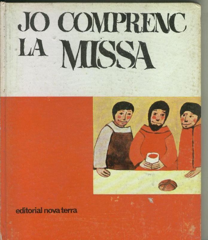 Jo comprenc la Missa