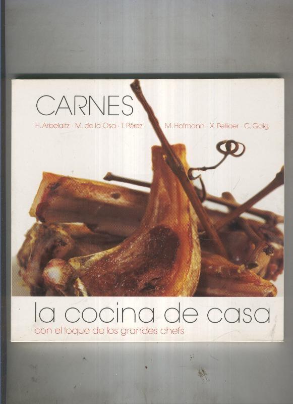 La cocina de casa con el toque de los grandes chefs:Carnes