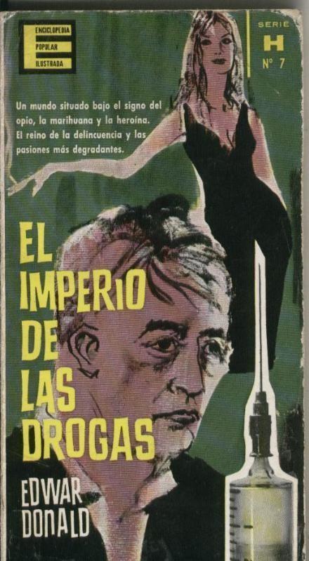 Enciclopedia popular ilustrada numero 007: El Imperio de las drogas
