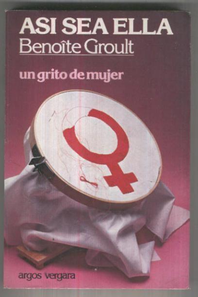 Asi sea ella, un grito de mujer