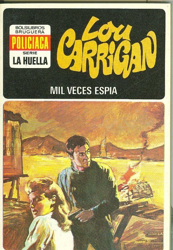 La Huella numero 019: Mil veces espia