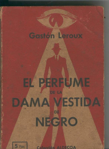 El perfume de la mujer vestida de negro