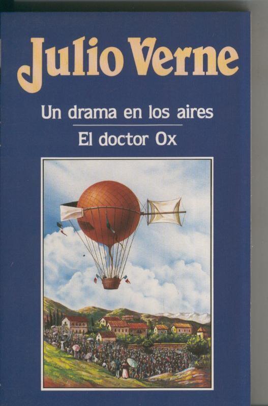 Julio Verne numero 072: Un drama en los aires-El doctor Ox