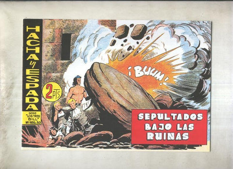 Hacha y Espada facsimil numero 56:Sepultados bajo las ruinas 