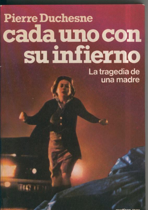 Cada uno con su infierno, la tragedia de una madre