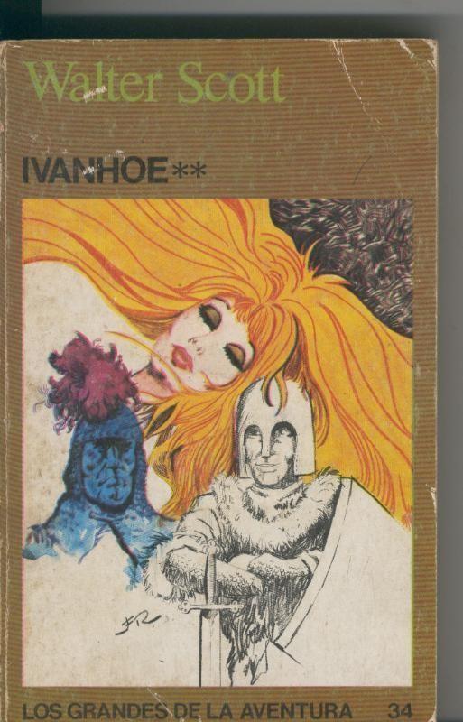 Los grandes de la aventura numero 34: Ivanhoe .segunda parte