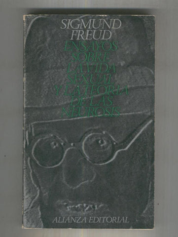 Ensayos sobre la vida sexual y la teoria de las neurosis