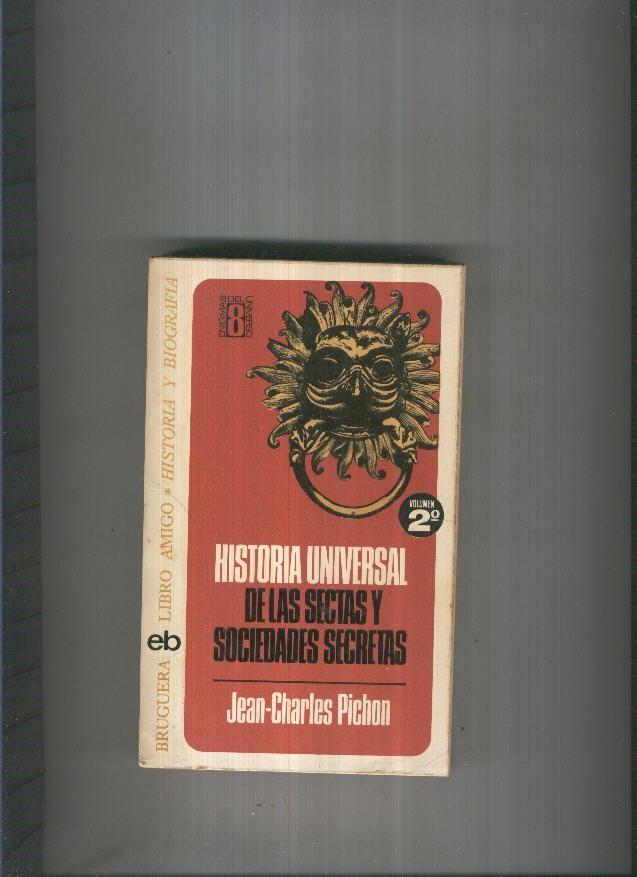 Historia Universal de las sectas y sociedaddes secretas Vol II