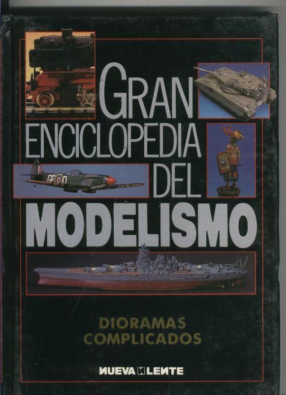 Gran enciclopedia del Modelismo: Dioramas complicados