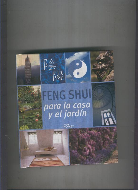 Feng Shui para la casa y el jardin
