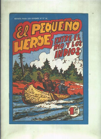 Facsimil: El Pequeño Heroe numero 101: Entre el rio y los bandidos
