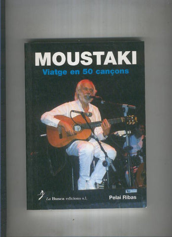 Moustaki. Viatge en 50 cancons