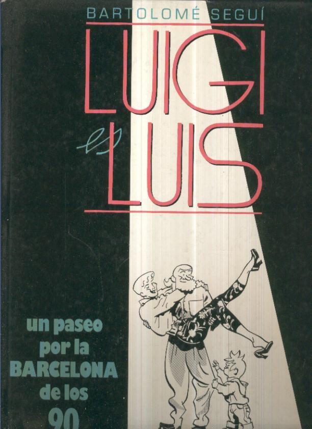 LUIGI ES LUIS: Un paseo por la Barcelona de los 90 (Milan 1991)
