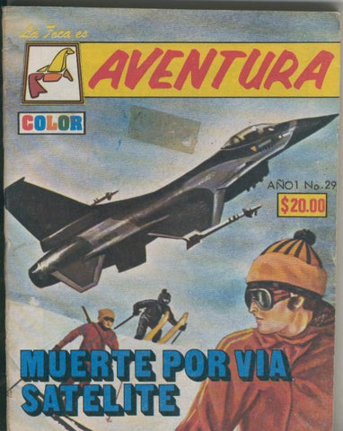 Aventura: Muerte por via satelite