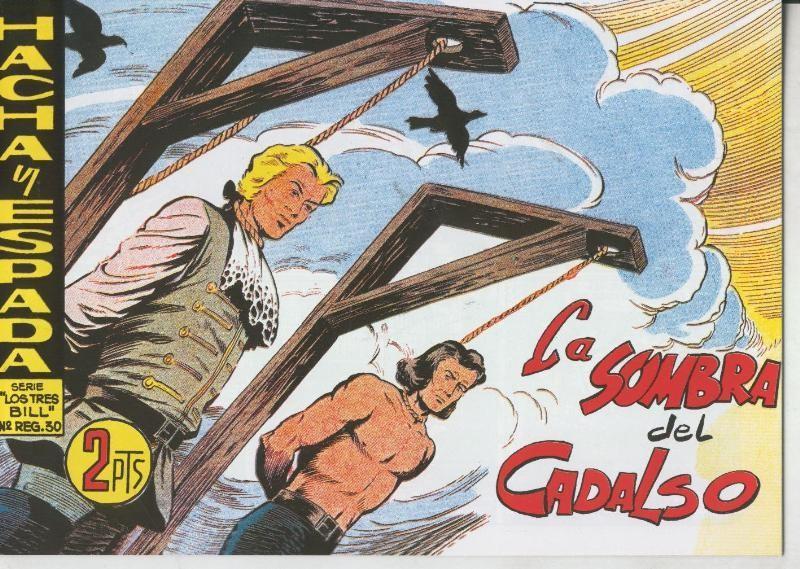 Hacha y Espada facsimil numero 51: La sombra del cadalso