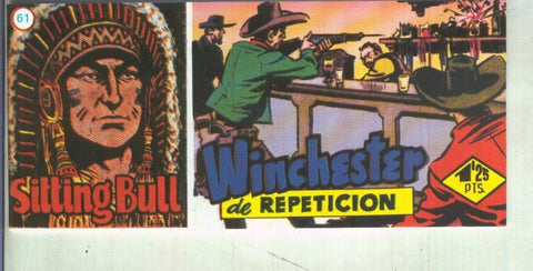 Fascimil: Sitting Bull numero 61: Winchester de repeticion