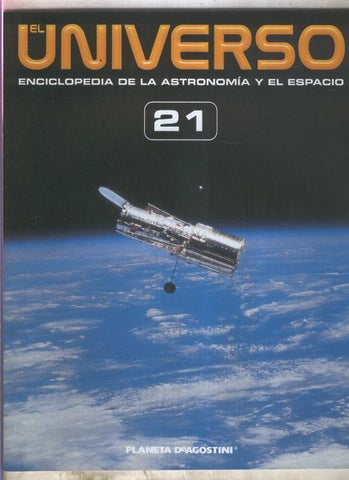 El Universo enciclopedia de la astronomia y el espacio fasciculo 21