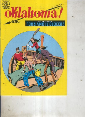 Oklahoma numero 30 Forziamo il blocco