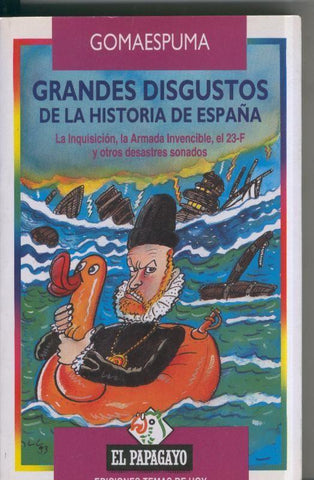 Grandes Disgustos De La Historia De España: La Inquisicion 