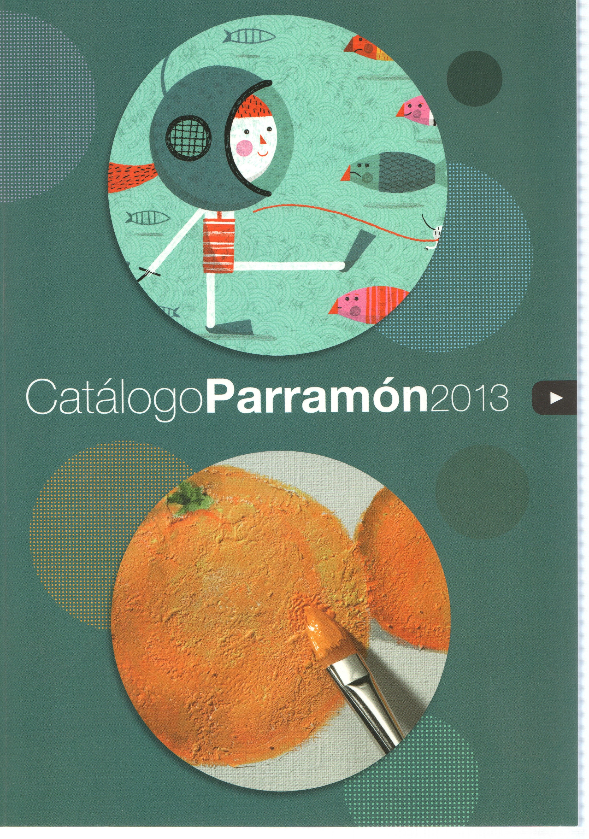 Catalogo: CATALOGO Editorial PARRAMON 2013