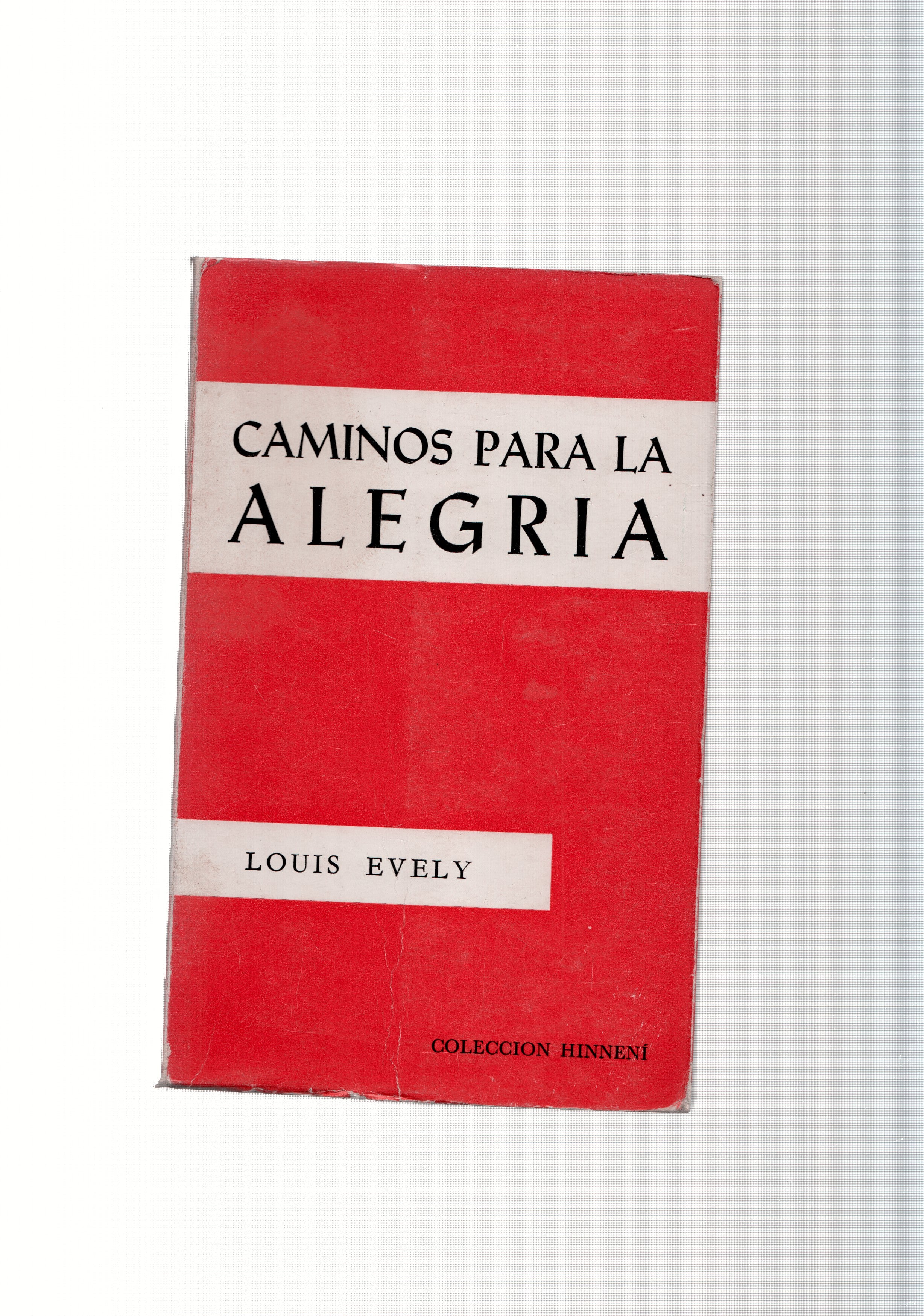 Caminos para la alegria