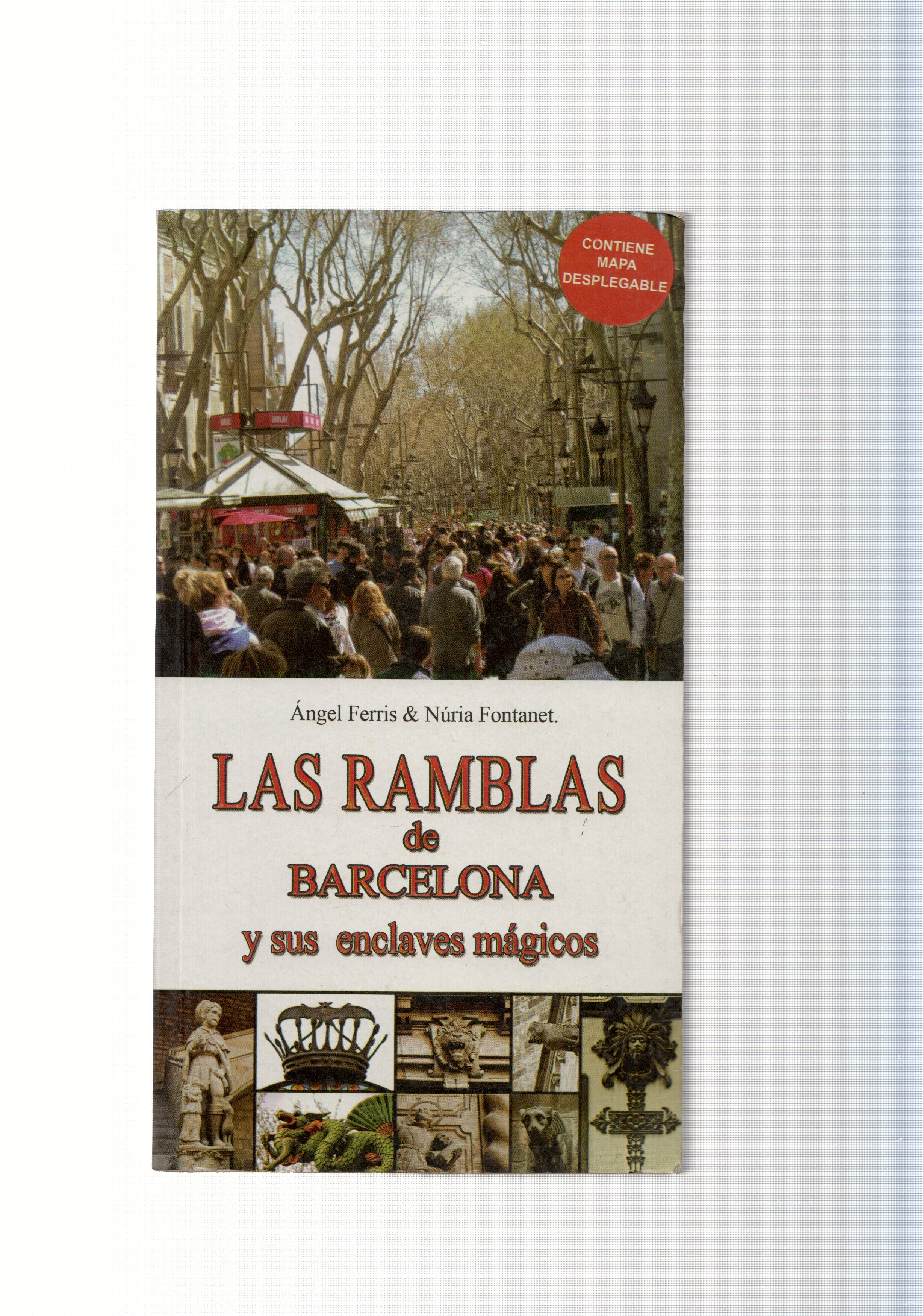 Las Ramblas de Barcelona y sus enclaves magicos