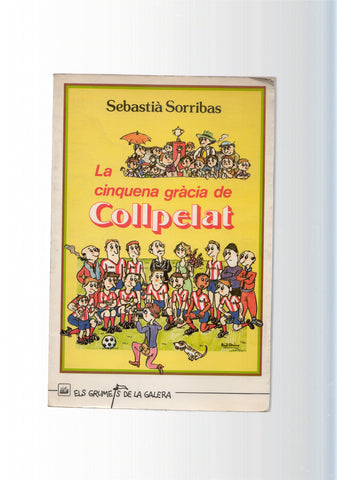 La cinquena gracia de Collpelat