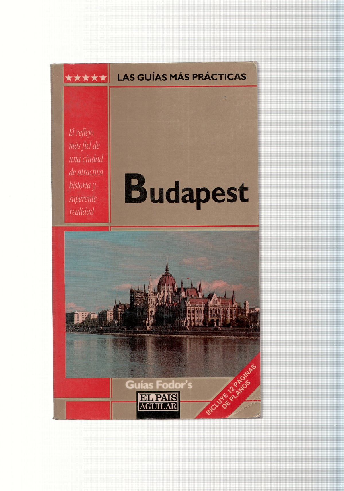 Guias Fodor s: Budapest