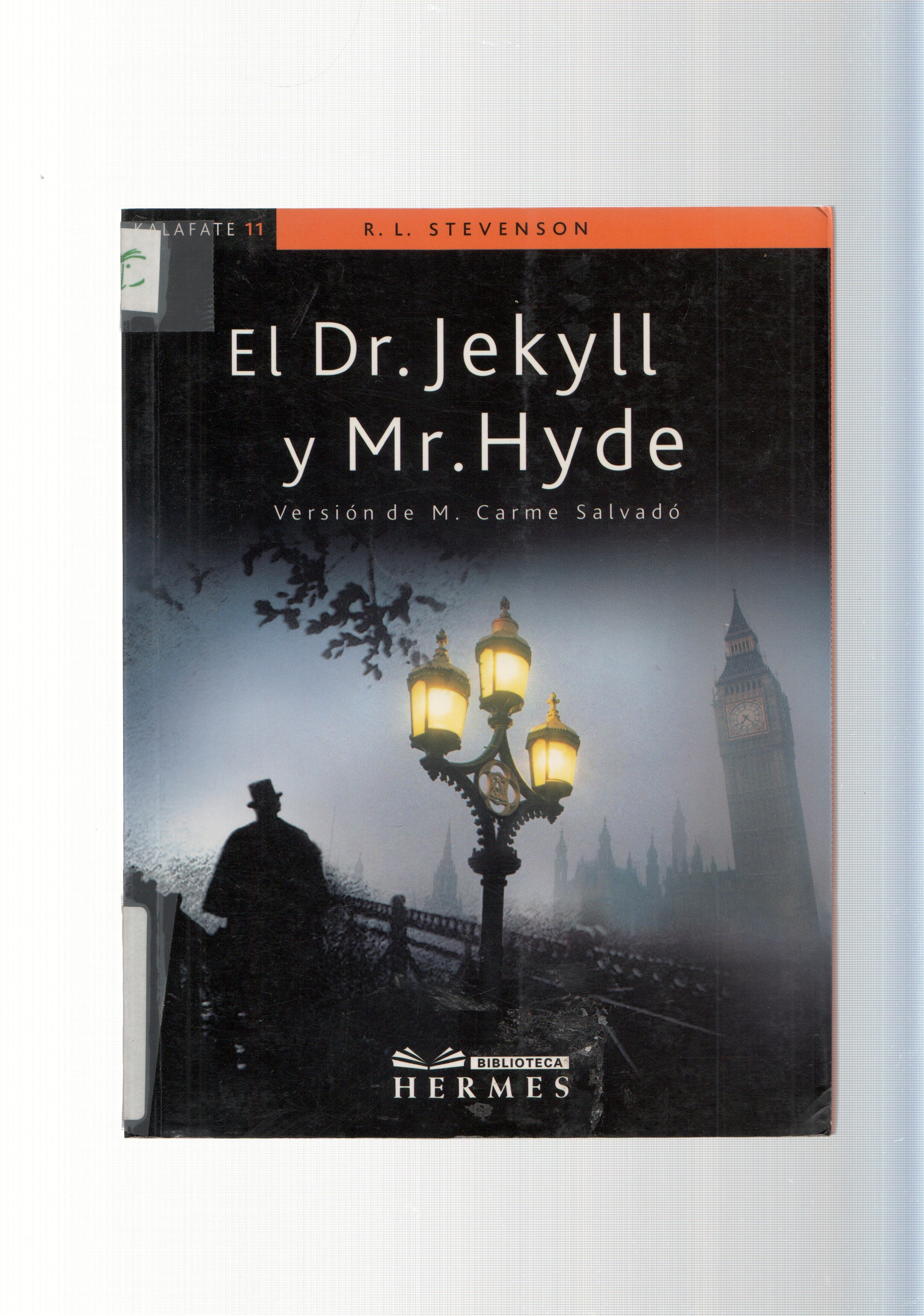El Dr. Jekyll y Mr. Hyde ( version de M. Carme Salvado )