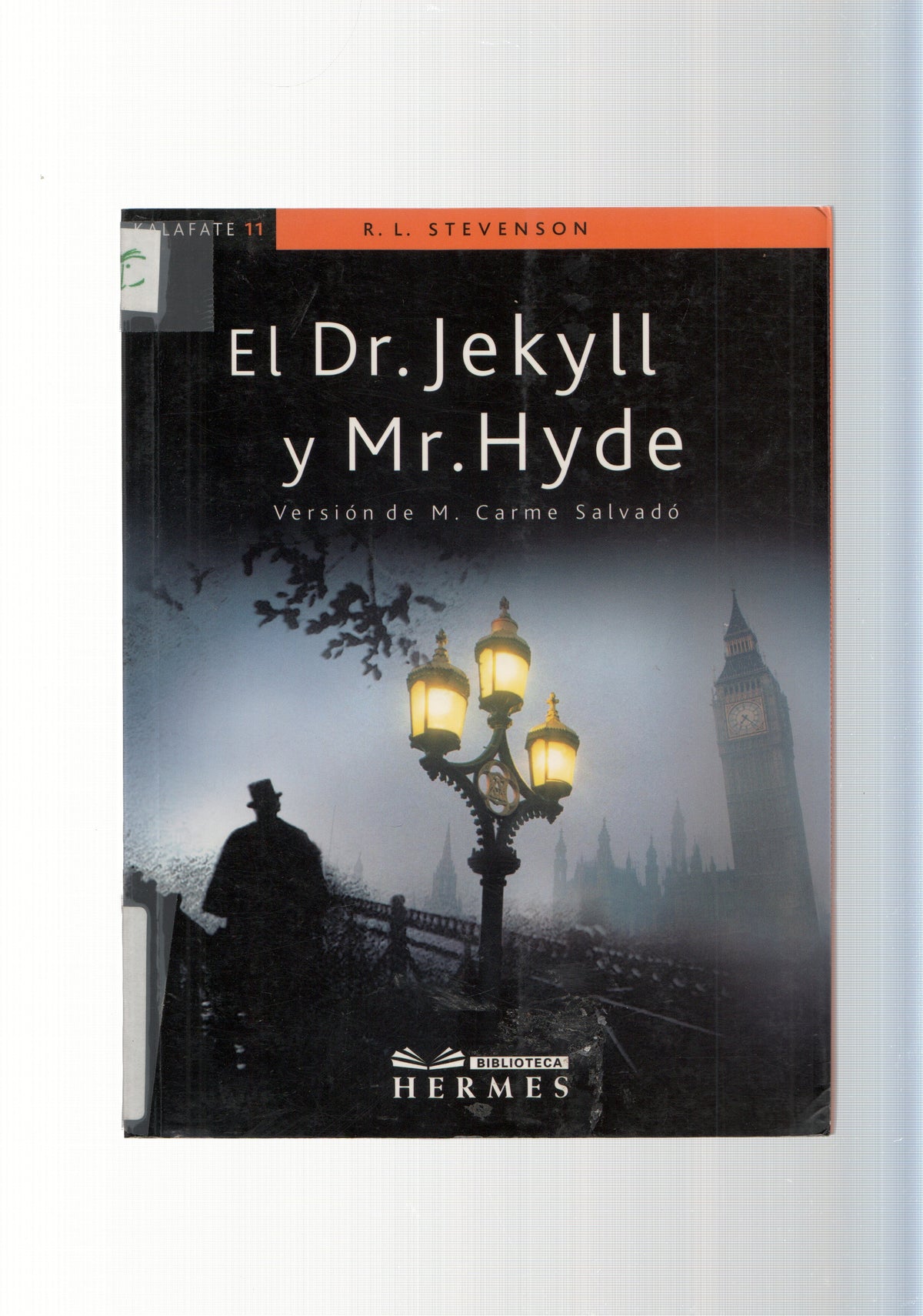 El Dr. Jekyll y Mr. Hyde ( version de M. Carme Salvado )