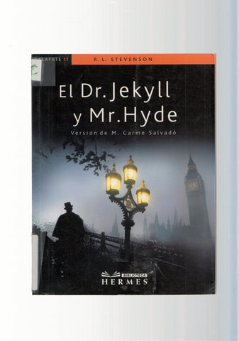 El Dr. Jekyll y Mr. Hyde ( version de M. Carme Salvado )