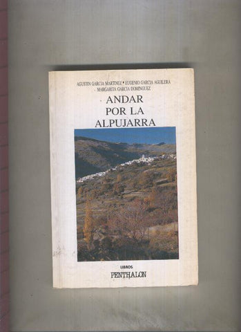 El Buho Viajero numero 53: Andar por la Alpujarra