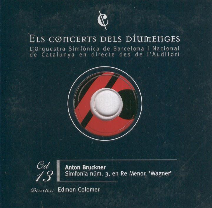 CD Musica: ELS CONCERTS DEL DIUMENGE (El Periodico) no.13: BRUCKNER