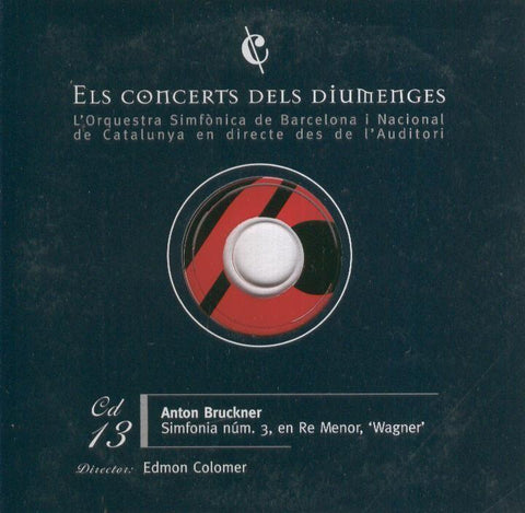 CD Musica: ELS CONCERTS DEL DIUMENGE (El Periodico) no.13: BRUCKNER
