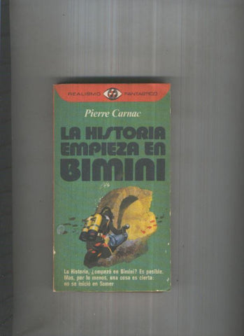 Realismo Fantastico numero 55: La historia empieza en Bimini