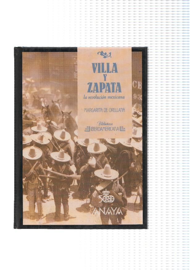 Biblioteca Iberoamericana: Villa y Zapata, la revolucion mexicana