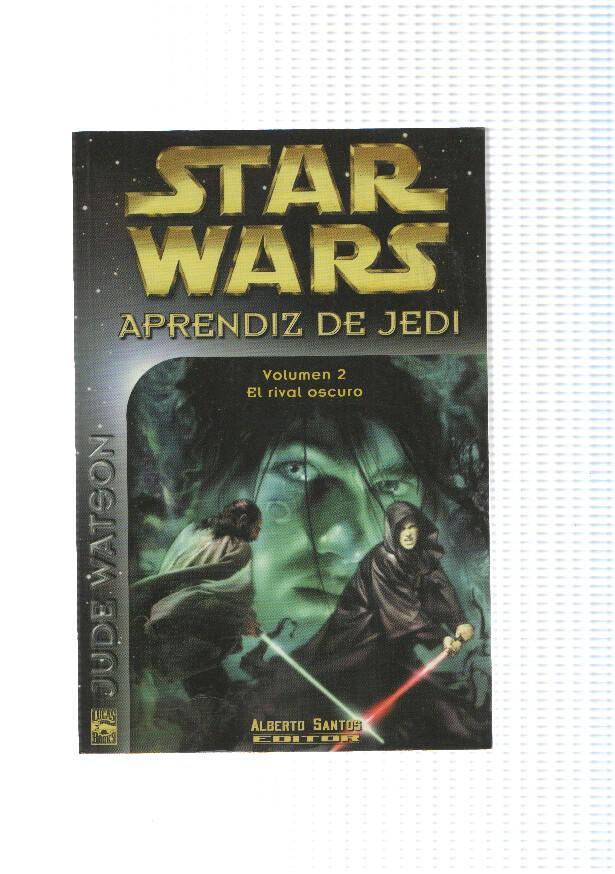 Star Wars aprendiz de Jedi volumen 2: El rival oscuro