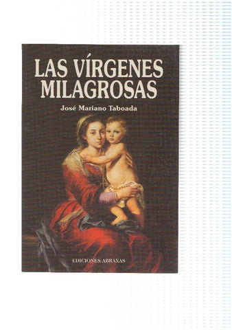 Las Virgenes milagrosas
